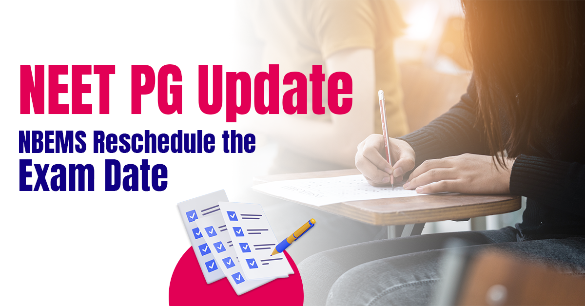 NEET PG Examination Reschedule: Exam to be held on 11th August